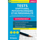 TESTS D APTITUDES, PSYCHOTECHNIQUES ET DE PERSONNALITE  ENTRAINEMENT - 2022  CATEGORIES A, B, C