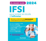 MON GRAND GUIDE IFSI 2024 POUR ENTRER EN ECOLE D-INFIRMIER - REUSSIR LA PROCEDURE PARCOURSUP + FONDA