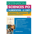 DESTINATION SCIENCES PO QUESTIONS CONTEMPORAINES 2024 - CONCOURS COMMUN IEP - L-ALIMENTATION. LE COR
