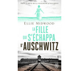 La fille qui s'échappa d'Auschwitz