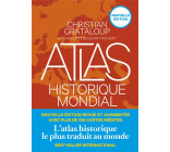 ATLAS HISTORIQUE MONDIAL (NOUVELLE EDITION)