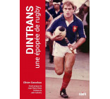 DINTRANS, UNE EPOPEE DU RUGBY