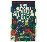 UNE HISTOIRE NATURELLE DE L-AMOUR ET DE LA MORT