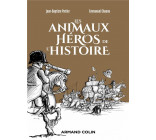 LES ANIMAUX HEROS DE L-HISTOIRE