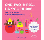ONE, TWO, THREE...HAPPY BIRTHDAY! - UN, DEUX, TROIS... JOYEUX ANNIVERSAIRE !