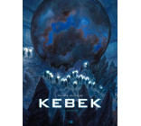 KEBEK - TOME 1 L-ETERNITE - VOL01