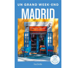 UN GRAND WEEK-END : MADRID