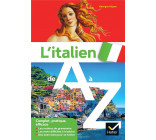 L-ITALIEN DE A A Z - GRAMMAIRE, CONJUGAISON & DIFFICULTES