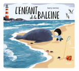 L-ENFANT ET LA BALEINE (EDITION TOUT-CARTON)