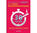 DEVENEZ UN CRACK DES TESTS PSYCHOTECHNIQUES EN 30 JOURS - 3E ED. - CONCOURS, EXAMENS, ENTRETIENS D-E