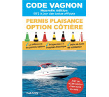 CODE VAGNON - PERMIS PLAISANCE - OPTION COTIERE - OBJECTIF 100% REUSSITE