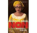 DJAILI AMADOU AMAL : NON AUX MARIAGES FORCES