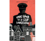 ANNE FRANK ET LE LOUP D-AMSTERDAM