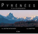 PYRENEES 40 ANS DE PHOTOGRAPHIES