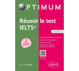 REUSSIR LE TEST IELTS - 2E EDITION