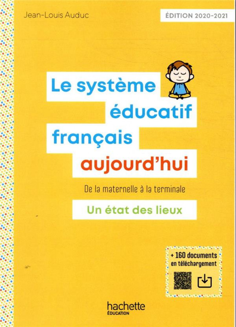 PROFESSION ENSEIGNANT - LE SYSTEME EDUCATIF FRANCAIS AUJOURD-HUI - LIVRE - ED. 2020 - AUDUC JEAN-LOUIS - HACHETTE
