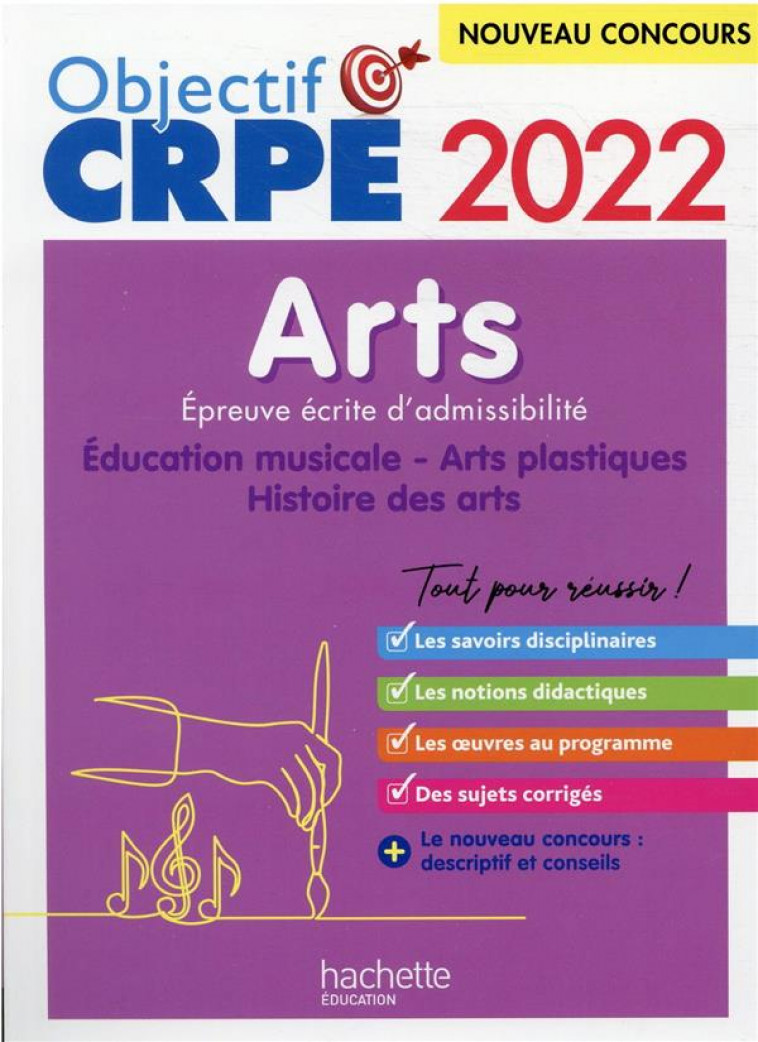 OBJECTIF CRPE 2022 - ARTS - EPREUVE ECRITE D-ADMISSIBILITE - MOLINIE/COUBETERGUES - HACHETTE