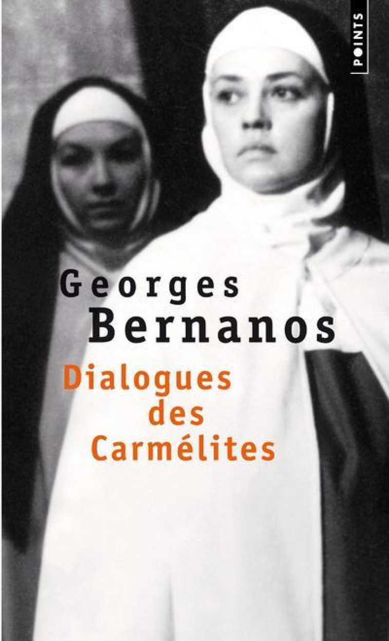 DIALOGUES DES CARMELITES - BERNANOS GEORGES - SEUIL