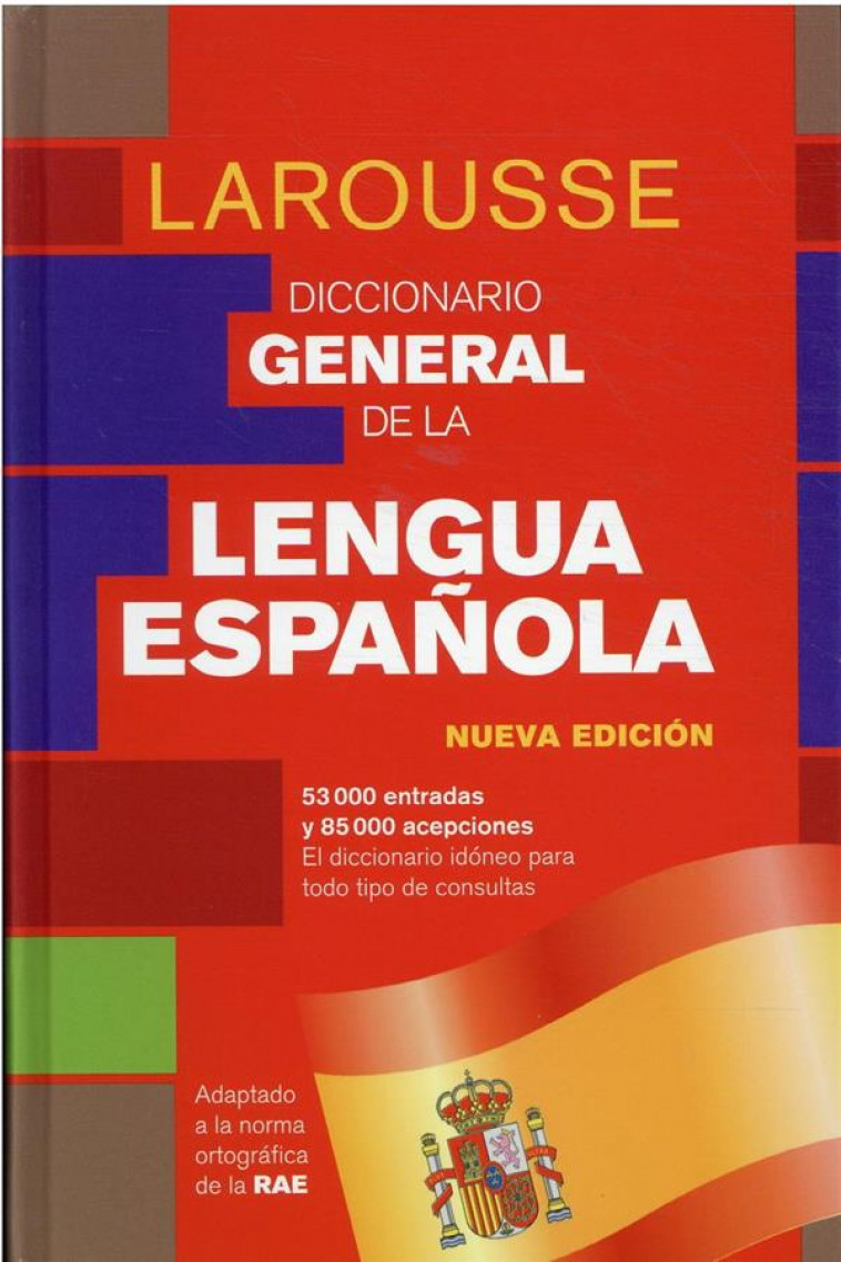 DICCIONARIO GENERAL DE LA LENGUA ESPANOLA - XXX - LAROUSSE