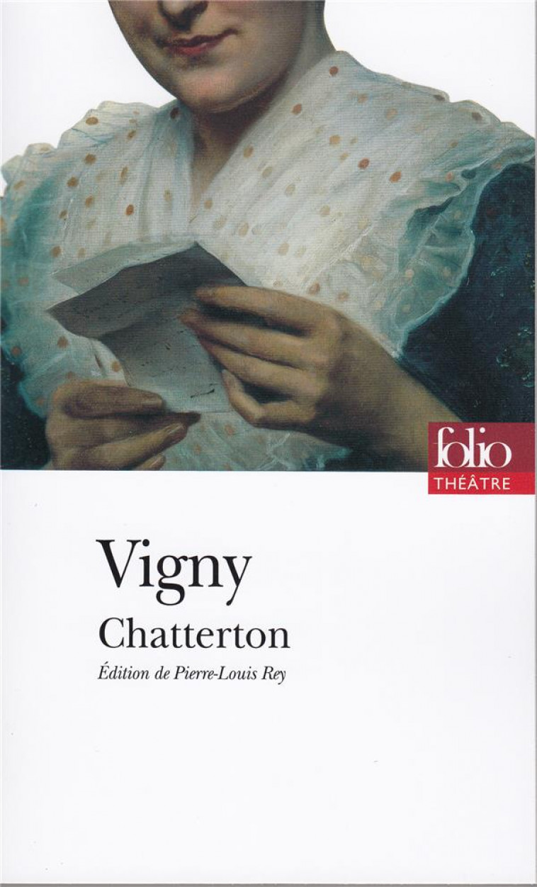 CHATTERTON - VIGNY ALFRED DE - GALLIMARD