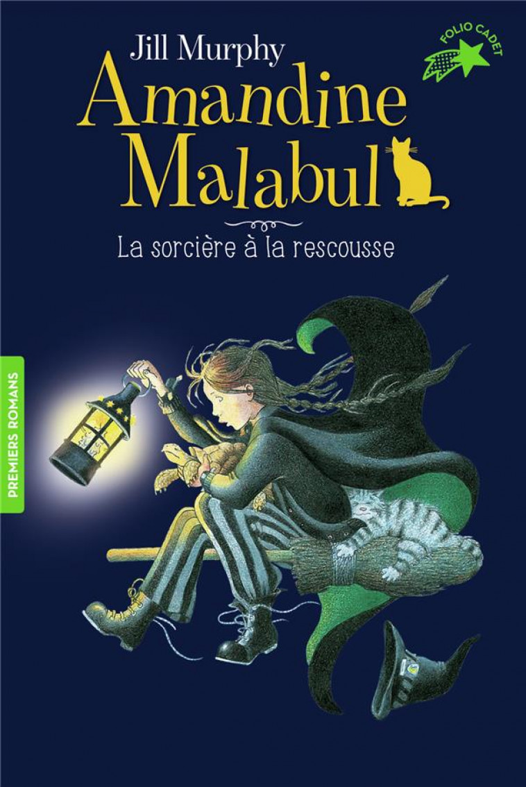 AMANDINE MALABUL, LA SORCIERE A LA RESCOUSSE - MURPHY JILL - GALLIMARD