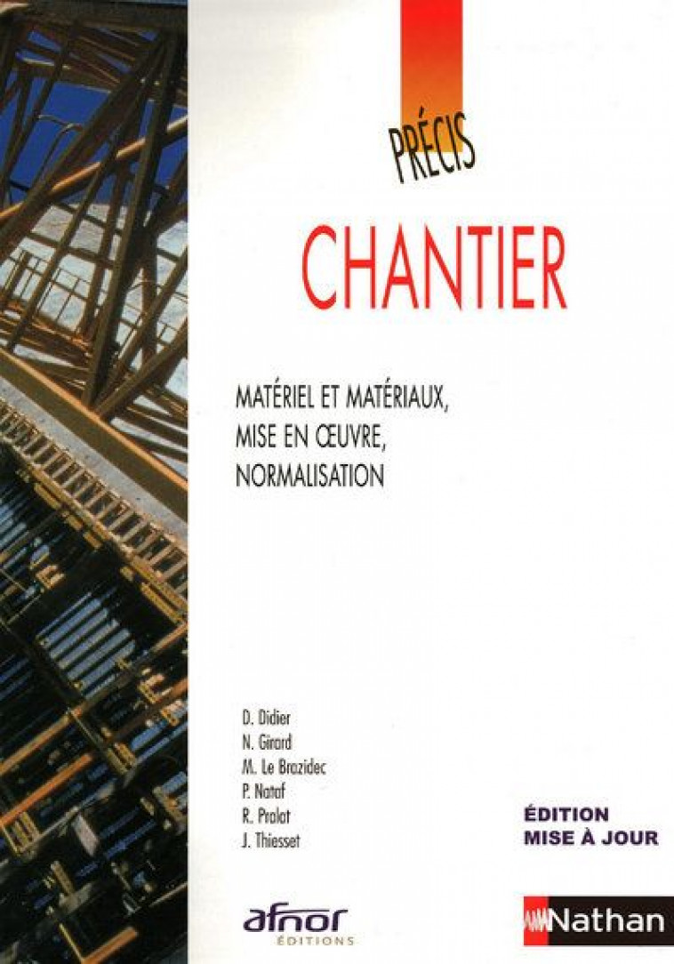 PRECIS DE CHANTIER AFNOR-NATHAN LIVRE DE L-ELEVE - DIDIER/GIRARD/NATAF - NATHAN