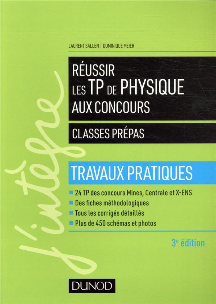 REUSSIR LES TP DE PHYSIQUE AUX CONCOURS - 3E ED. - SALLEN/MEIER - DUNOD