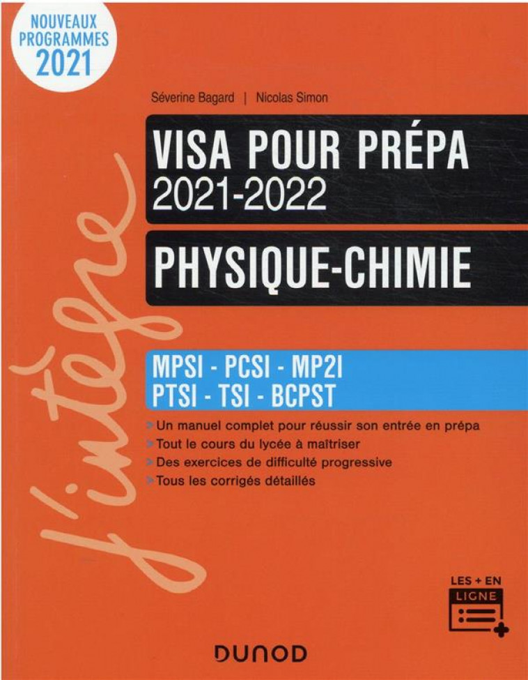 PHYSIQUE-CHIMIE - VISA POUR LA PREPA 2021-2022 - MPSI-PCSI-MP2I-PTSI-TSI-BCPST - BAGARD/SIMON - DUNOD