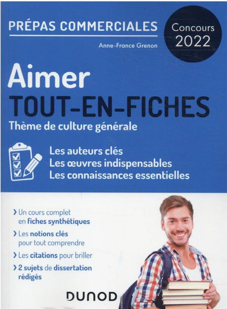 AIMER - PREPAS COMMERCIALES CULTURE GENERALE - CONCOURS 2022 - TOUT-EN-FICHES - GRENON ANNE-FRANCE - DUNOD