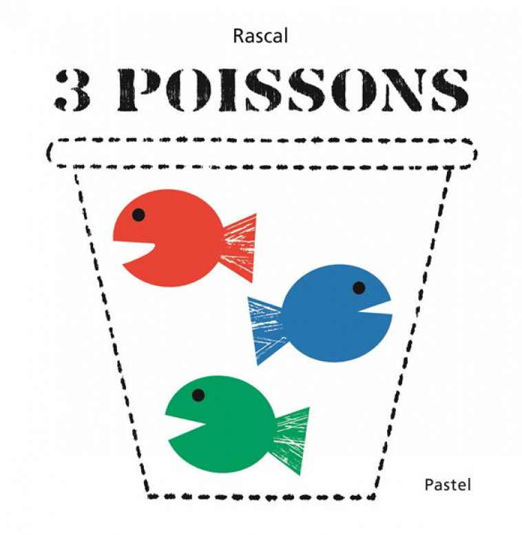 3 POISSONS - RASCAL - EDL