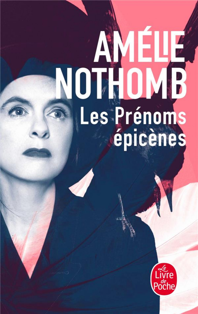 LES PRENOMS EPICENES - NOTHOMB AMELIE - NC