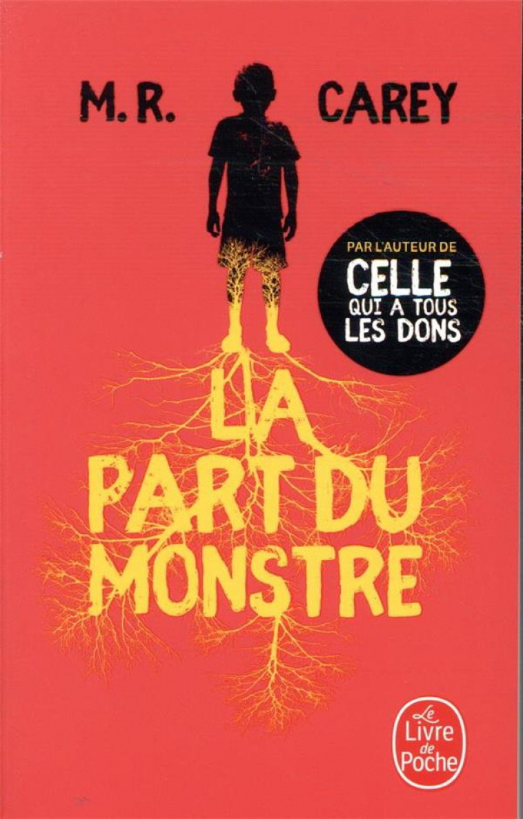 LA PART DU MONSTRE - CAREY M.R. - LGF/Livre de Poche