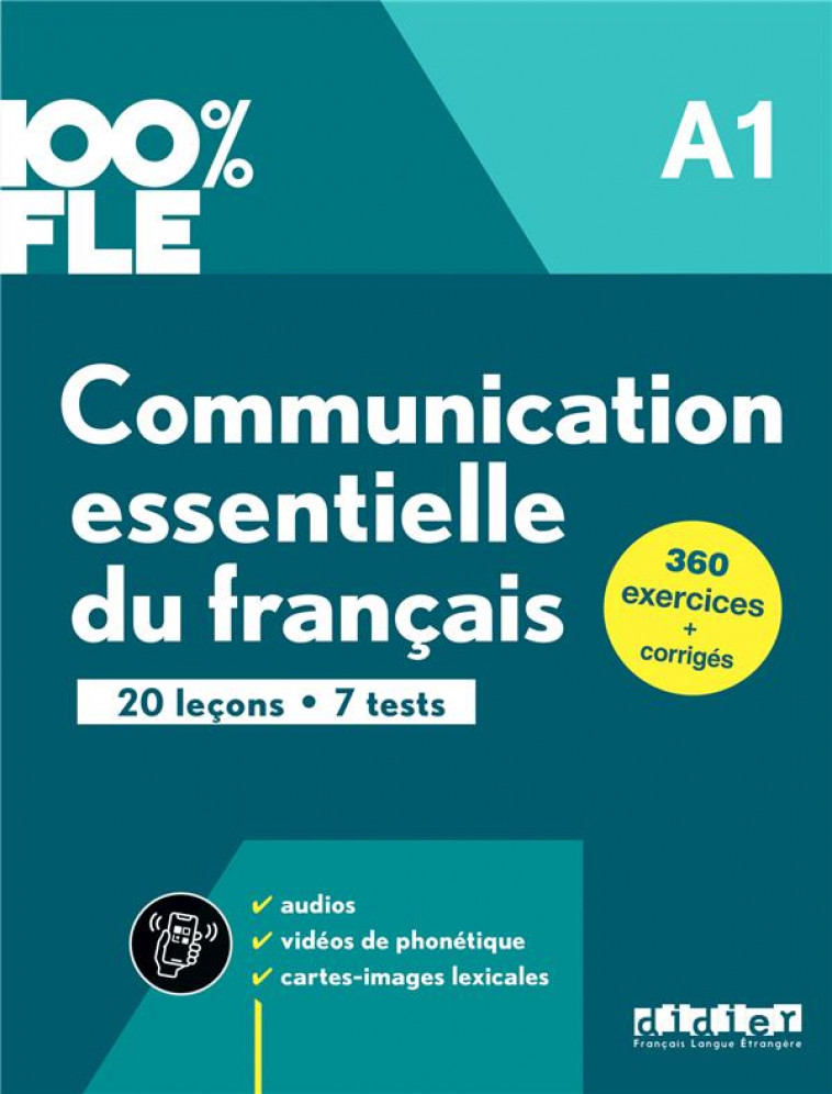 COMMUNICATION ESSENTIELLE DU FRANCAIS A1 - LIVRE + ONPRINT - COLLECTION 100% FLE - XXX - DIDIER