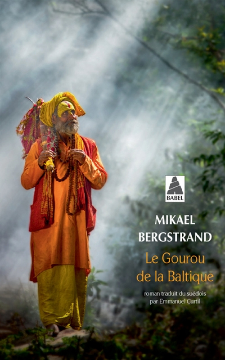 LE GOUROU DE LA BALTIQUE (BABEL) - BERGSTRAND MIKAEL - ACTES SUD