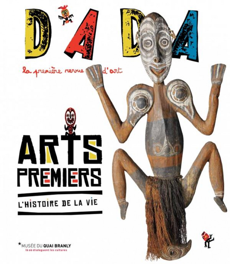 ARTS PREMIERS (REVUE DADA 177) - COLLECTIF/ULLMANN - AROLA