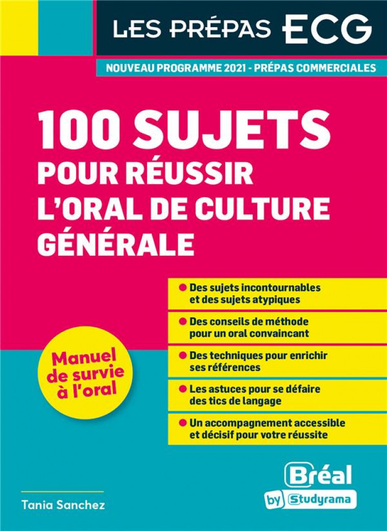 100 SUJETS POUR REUSSIR L-ORAL DE CULTURE GENERALE - SANCHEZ TANIA - BREAL