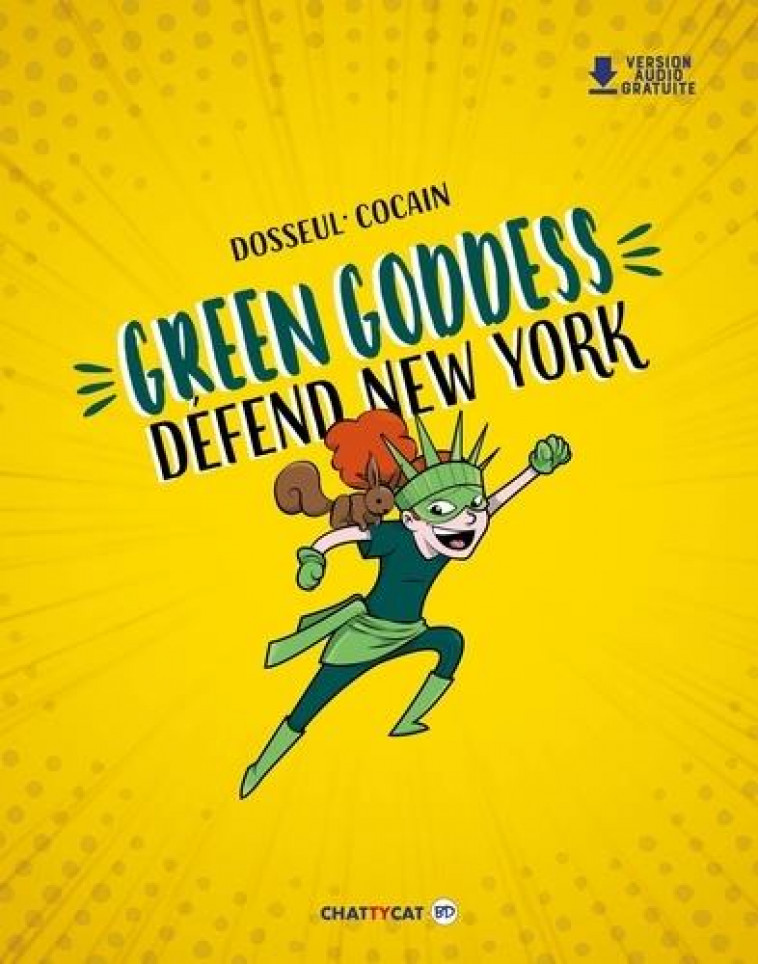 GREEN GODDESS DEFEND NEW YORK - DOSSEUL/COCAIN - CHATTYCAT