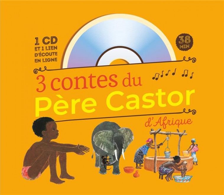 3 CONTES DU PERE CASTOR D-AFRIQUE - CHAPLET/ALENCON - Père Castor-Flammarion