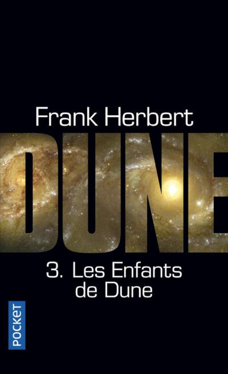 LES ENFANTS DE DUNE - TOME 3 - VOL03 - HERBERT FRANK - POCKET