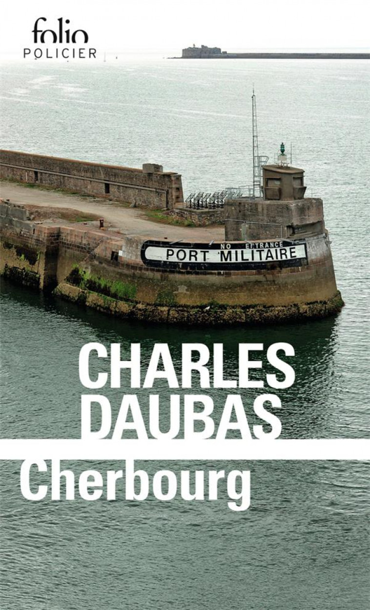 CHERBOURG - DAUBAS CHARLES - GALLIMARD