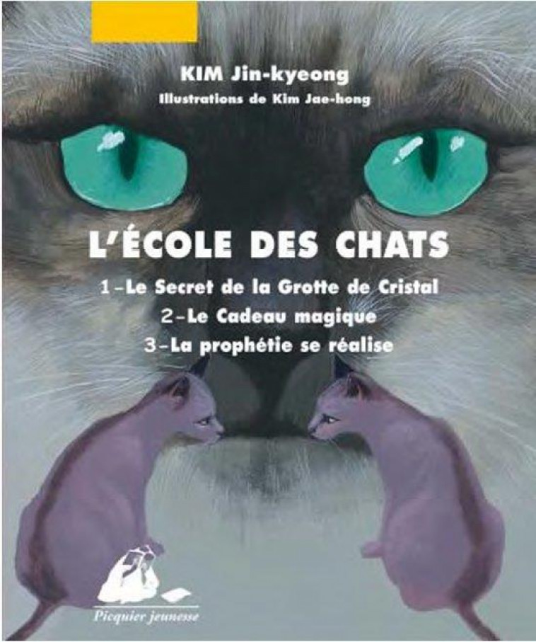 L-ECOLE DES CHATS, VOLUME 1 - TOMES 1, 2 ET 3 - KIM - PICQUIER