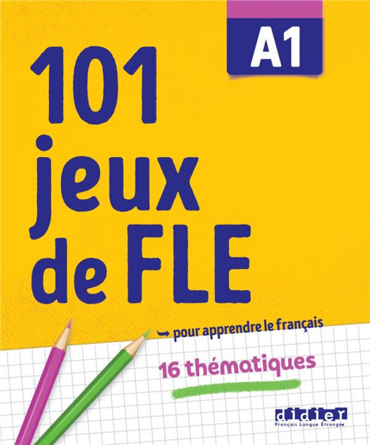101 JEUX DE FLE A1 - CAHIER - ROUX/JARDIM - DIDIER
