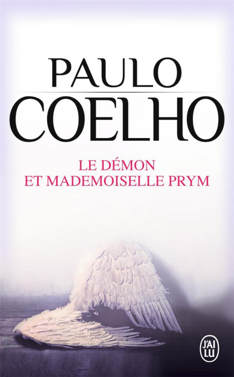 LE DEMON ET MADEMOISELLE PRYM - COELHO PAULO - J'AI LU