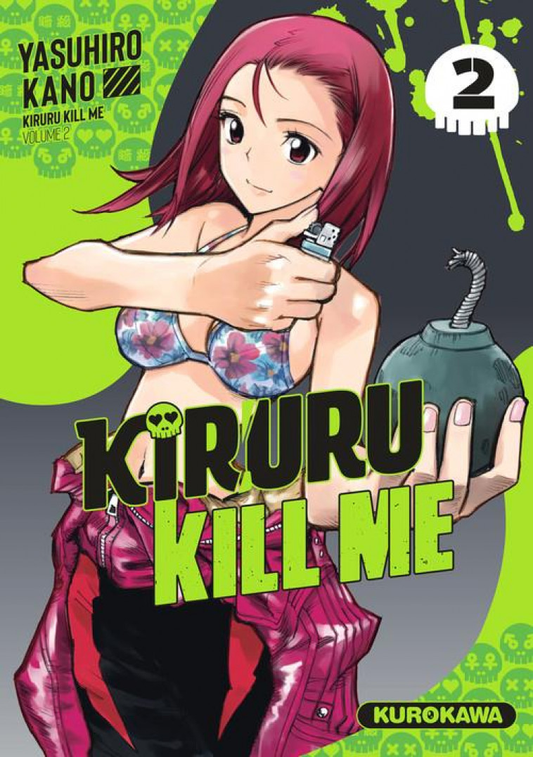 KIRURU KILL ME - TOME 2 - VOL02 - KANO YASUHIRO - 48H BD