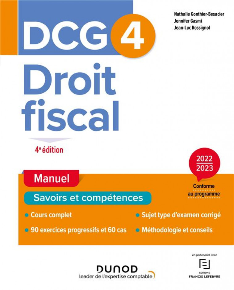DCG 4 - DROIT FISCAL - T01 - DCG 4 DROIT FISCAL - MANUEL 2022-2023 - GONTHIER-BESACIER - DUNOD
