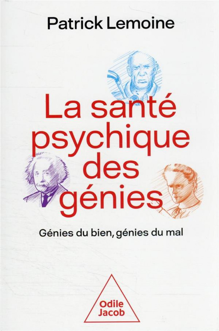 LA SANTE PSYCHIQUE DES GENIES - LEMOINE PATRICK - JACOB