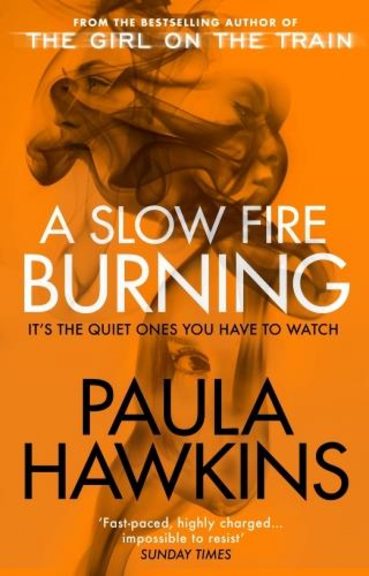 A SLOW FIRE BURNING* - HAWKINS, PAULA - NC