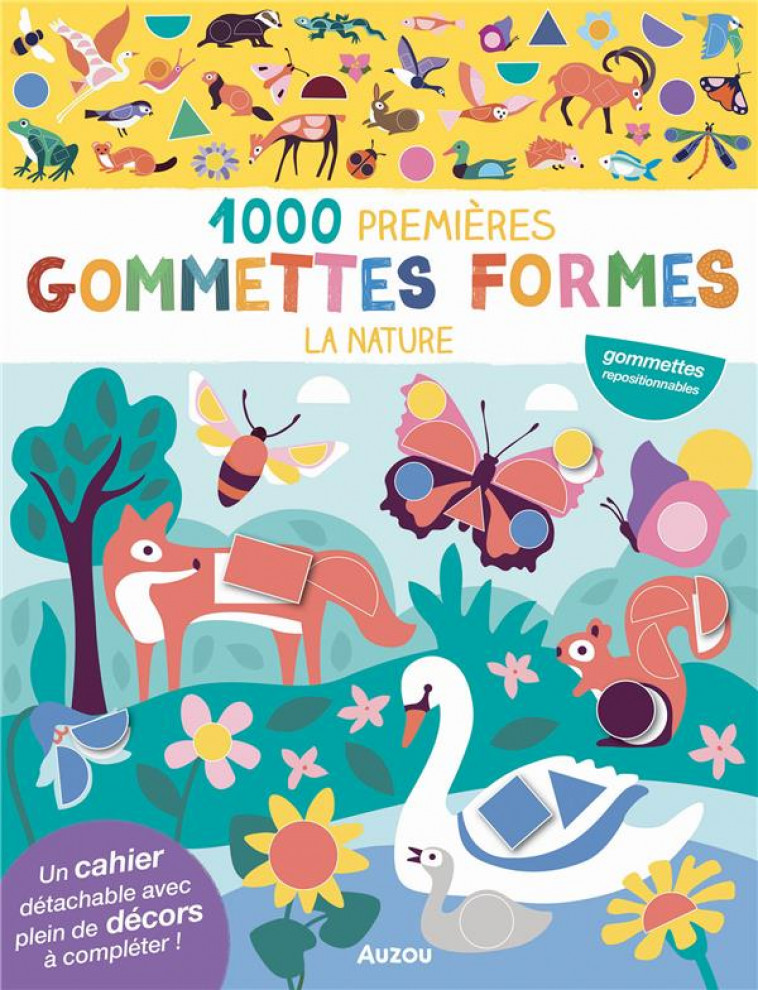 1000 PREMIERES GOMMETTES FORMES - LA NATURE - TAYLOR NADIA - PHILIPPE AUZOU