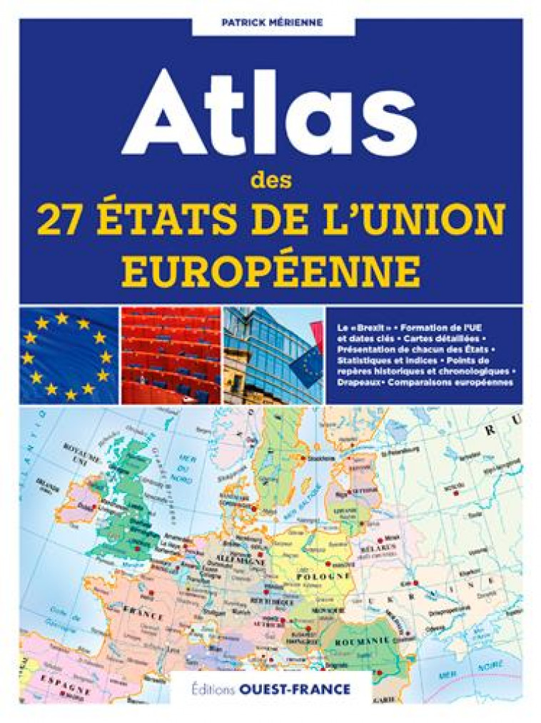 ATLAS DES 27 ETATS DE L-UNION EUROPEENNE - MERIENNE PATRICK - OUEST FRANCE