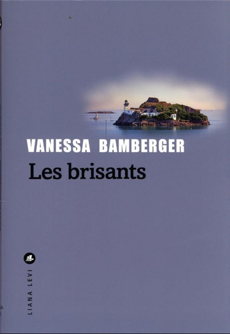 LES BRISANTS - BAMBERGER VANESSA - LEVI